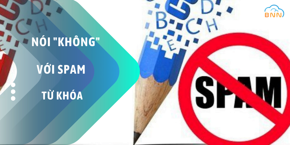 Nói không với spam từ khóa